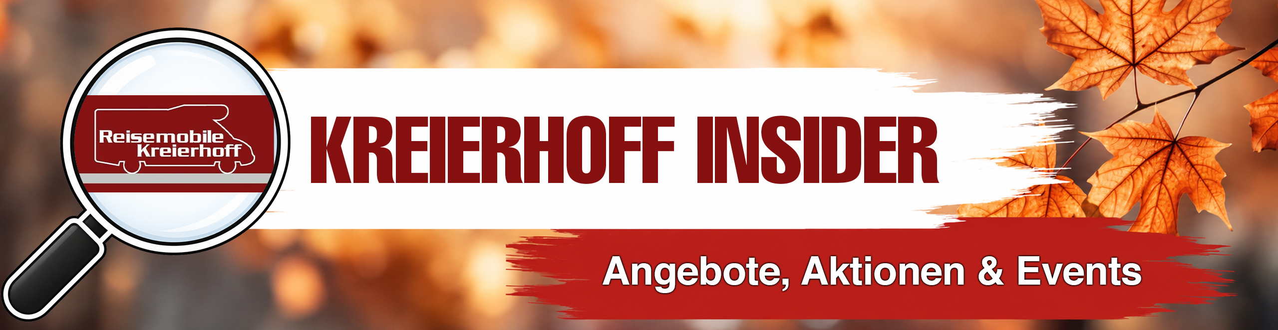 Banner des Kreierhoff Insider Newsletters mit Lupe, Reisemobile-Kreierhoff-Logo und dem Hinweis auf Angebote, Aktionen und Events vor einem herbstlichen Hintergrund.